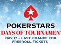 Last Chance to Grab Your PokerStars 25 Days of Tournaments Weekly Freeroll Tickets