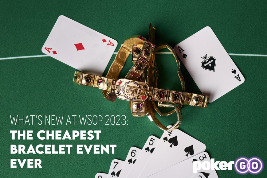 A photograph of a poker table with cards and WSOP gold bracelets. What’s New at WSOP 2023: The Cheapest Bracelet Event Ever