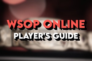 WSOP 2024 Online Player Guide